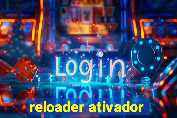 reloader ativador